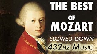 The Best Of Mozart  Slowed Down  432Hz  45 Hours [upl. by Rodoeht]