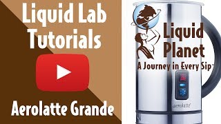 Liquid Lab  Aerolatte Grande Milk Frother [upl. by Adnohser]