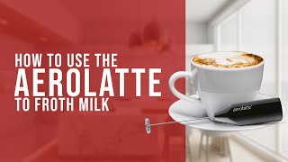 How To Use the AeroLatte To Froth Milk [upl. by Annawat81]