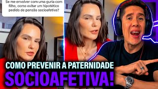 Como Se Prevenir Da Paternidade Socioafetiva E Pensão Socioafetiva [upl. by Gignac]