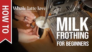 How To Milk Frothing for Beginners 5 Tips [upl. by Irra]